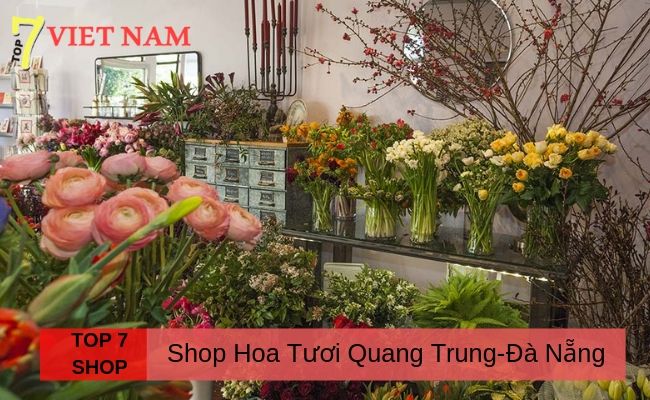 Top 7 Shop Hoa Đường Quang Trung Đà Nẵng