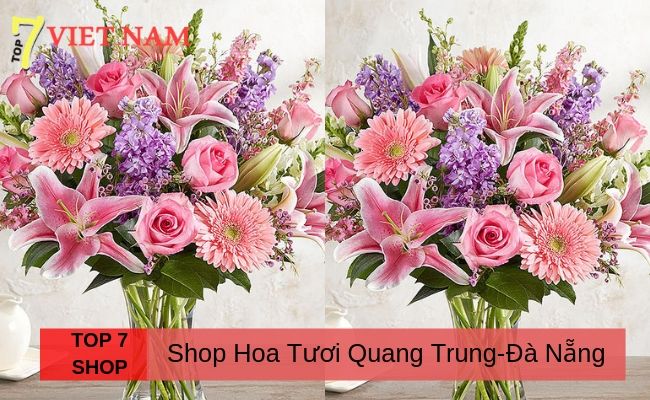 Top 7 Shop Hoa Đường Quang Trung Đà Nẵng
