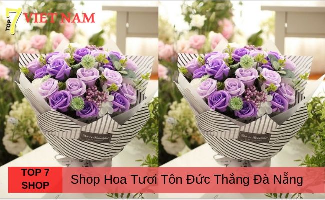 Top 7 Shop Hoa Đường Tôn Đức Thắng Đà Nẵng