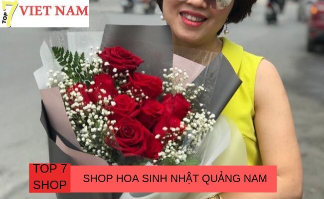 Top 7 Shop Hoa Sinh Nhật Quảng Nam