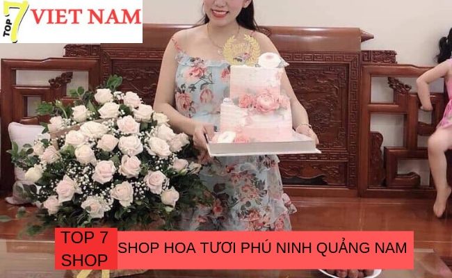 Top 7 Shop Hoa Phú Ninh Quảng Nam