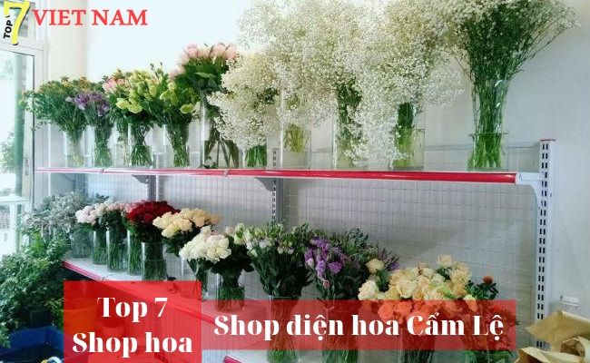 Top 7 Shop Điện Hoa Cẩm Lệ Đà Nẵng