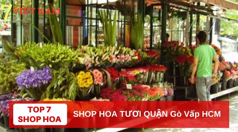 Top 7 Shop Hoa Tươi Quận Gò Vấp TPHCM