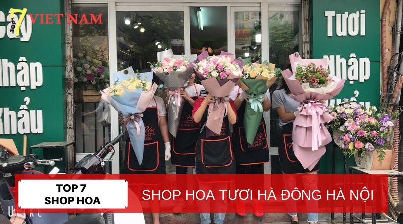 Top 7 Shop Hoa Tươi Quận Hà Đông Hà Nội