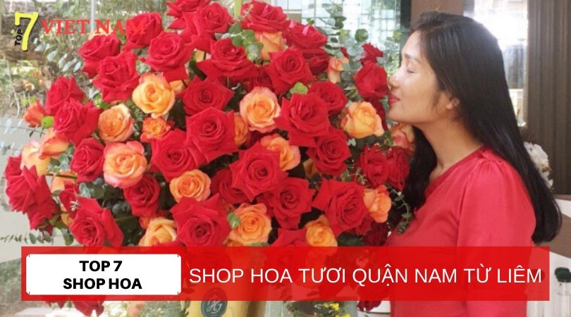 Top 7 Shop Hoa Tươi Quận Nam Từ Liêm Hà Nội
