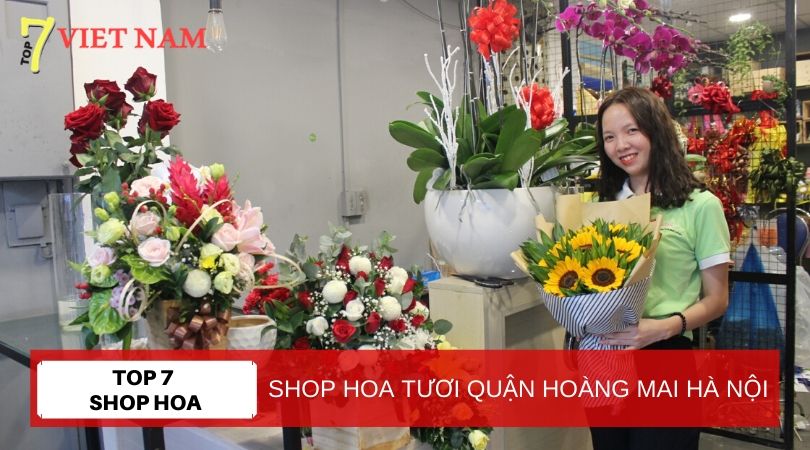 Top 7 Shop Hoa Tươi Quận Hoàng Mai Hà Nội