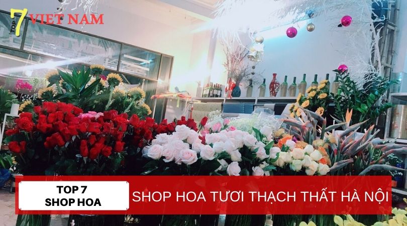 Top 7 Shop Hoa Tươi Huyện Thạch Thất Hà Nội