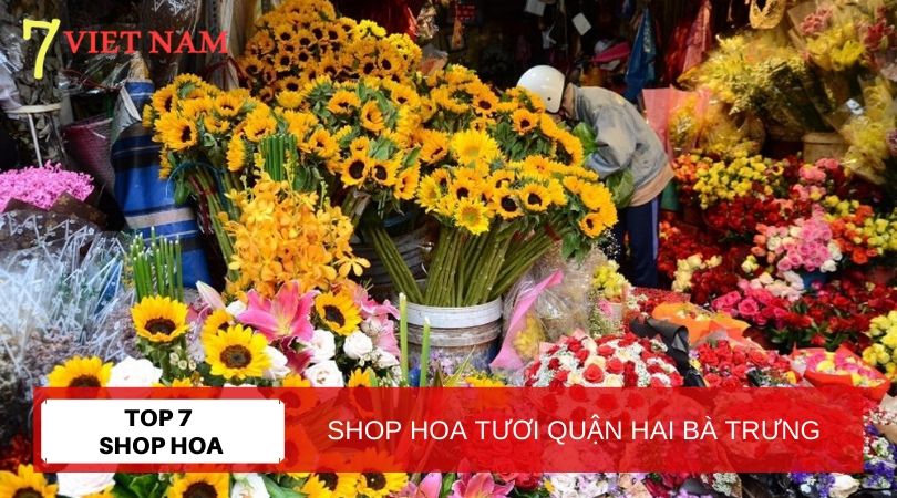 Top 7 Shop Hoa Tươi Quận Hai Bà Trưng Hà Nội