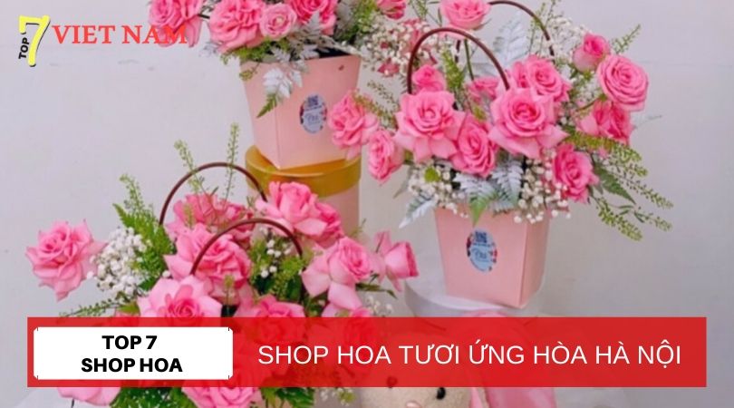 Top 7 Shop Hoa Tươi Huyện Ứng Hòa Hà Nội