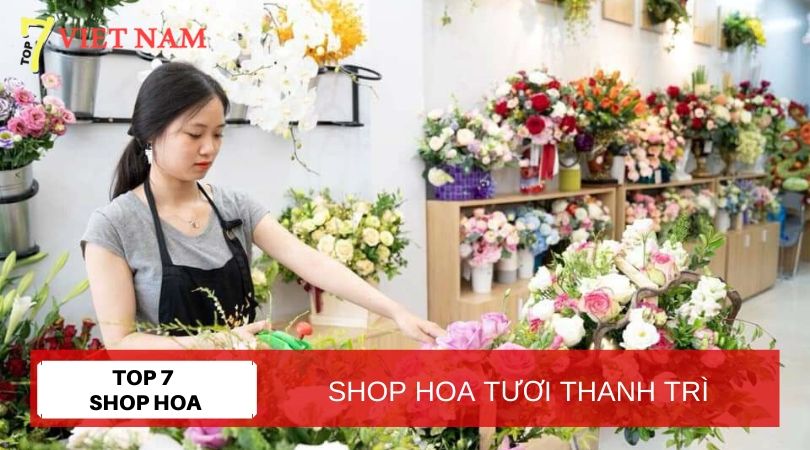 Top 7 Shop Hoa Tươi Huyện Thanh Trì Hà Nội