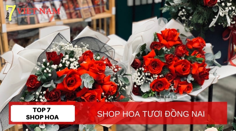 Top 7 Shop Hoa Tươi Đồng Nai