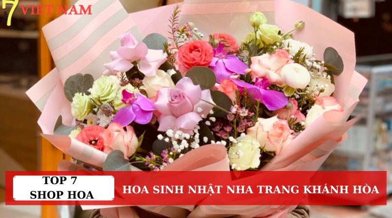 Top 7 Shop Hoa Sinh Nhật Nha Trang Khánh Hòa