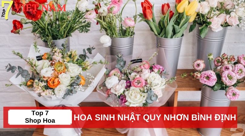 Top 7 Shop Hoa Sinh Nhật Quy Nhơn Bình Định 