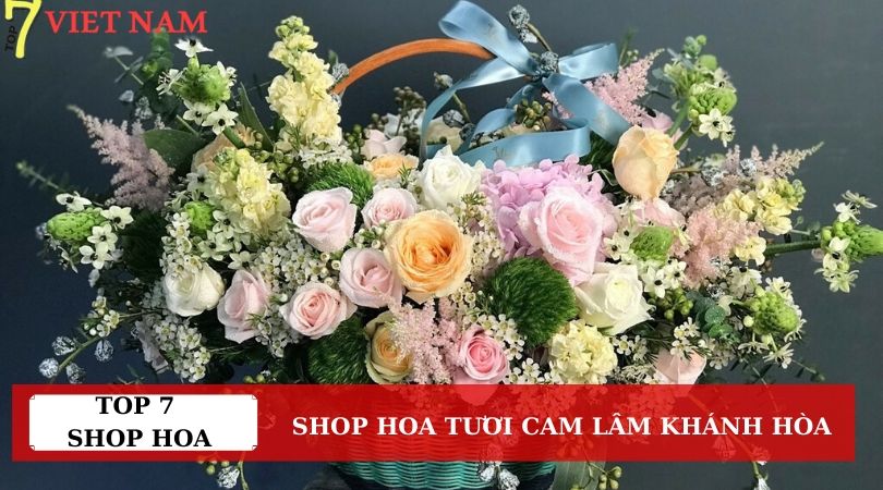 Top 7 Shop Hoa Tươi Huyện Cam Lâm Khánh Hòa