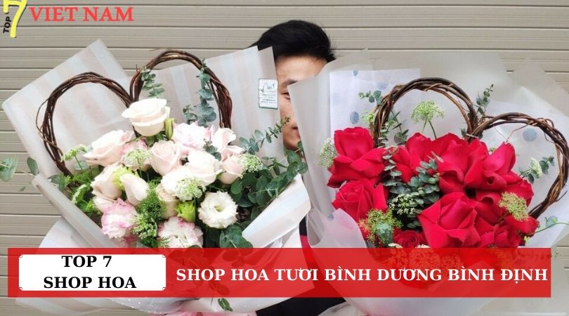 Top 7 Shop Hoa Tươi Bình Dương Bình Định